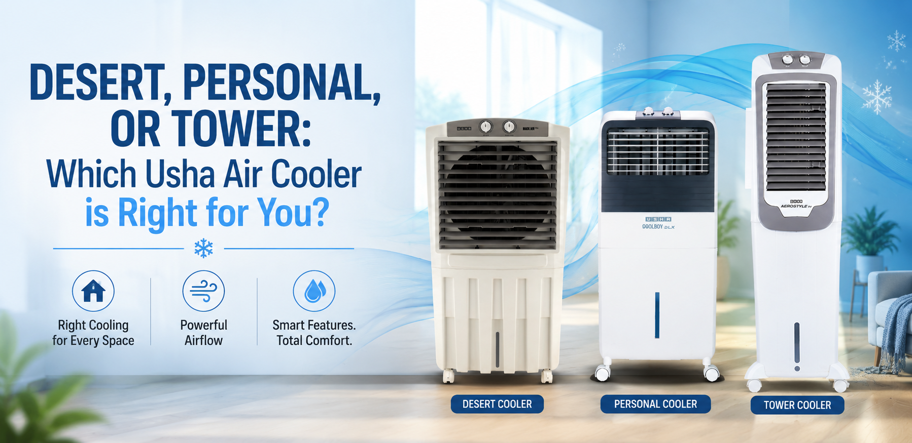 Desert, Personal, or Tower: Which Usha Air Cooler is Right for You?